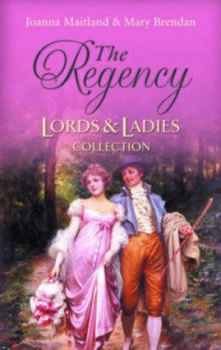 Image of The Regency Lords and Ladies Collection. Vol. 28 by Joanna Maitland and Mary Brendan Paperback
