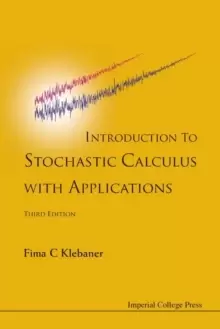 Image of Introduction To Stochastic Calculus With Applications (3rd Edition)