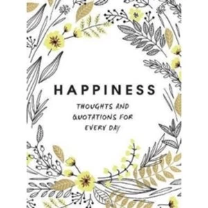 Image of Happiness : Thoughts and Quotations for Every Day