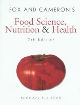 Image of Fox and Camerons Food Science Nutrition and Health. by Michael Ej Lean Paperback