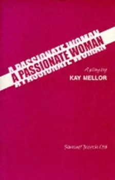 Image of A passionate woman by Kay Mellor