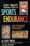 Image of scott tinleys winning guide to sports endurance how to maximize speed stren