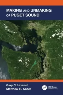 Image of Making and Unmaking of Puget Sound