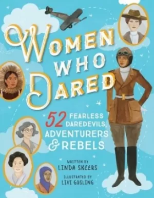 Image of Women who dared by Linda Skeers