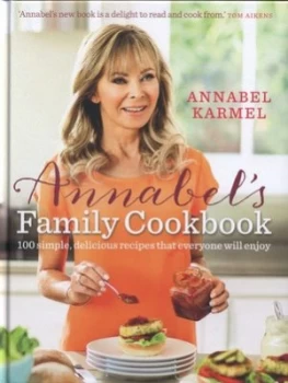 Image of Annabels Family Cookbook by Annabel Karmel Hardback