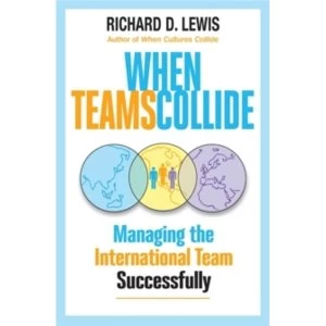 Image of When Teams Collide : Managing the International Team Successfully