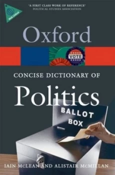Image of The Concise Oxford Dictionary of Politics by Iain Mclean Paperback