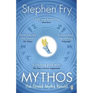 Image of Mythos: The Greek Myths Retold Mythical History by Stephen Fry (Paperback, 2018)