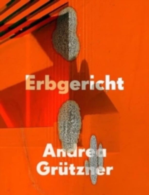 Image of Andrea Grutzner : Erbgericht Paperback / softback