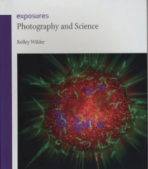 Image of Photography and science by Kelley E Wilder