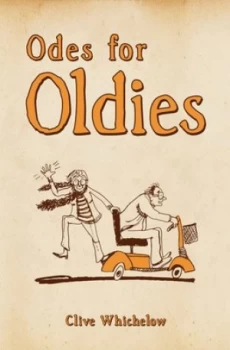 Image of Odes for Oldies by Clive Whichelow Hardback