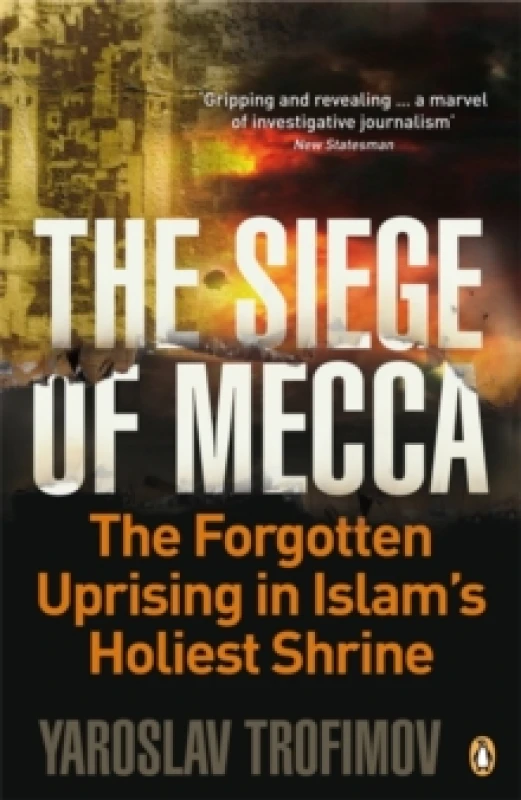Image of The Siege of Mecca. Paperback. By Yaroslav Trofimov Books