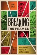 Image of breaking the frames populism and prestige in comics studies