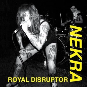 Image of Nekra &ndash; Royal Disruptor Vinyl