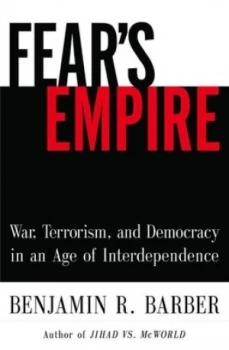 Image of Fears Empire by Benjamin R Barber Book