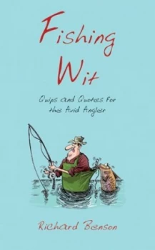 Image of Fishing Wit by Richard Benson Hardback