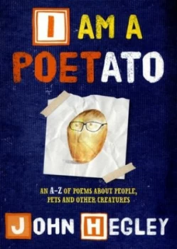 Image of I Am a Poetato by John Hegley Paperback