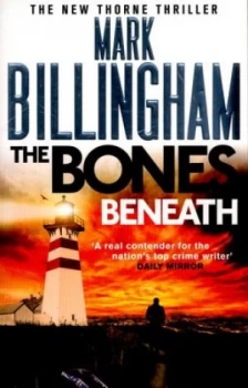 Image of The Bones beneath by Mark Billingham Paperback