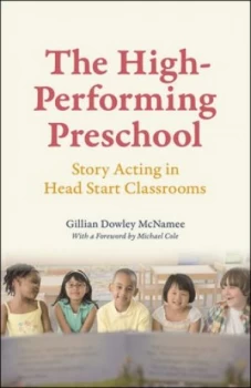 Image of The High-Performing Preschool by Gillian Dowley Mcnamee Paperback
