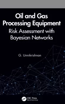 Image of Oil and Gas Processing Equipment : Risk Assessment with Bayesian Networks