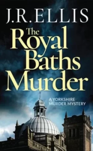 Image of The Royal Baths Murder by J. R. Ellis