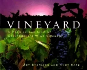 Image of vineyard a year in the life of californias wine country