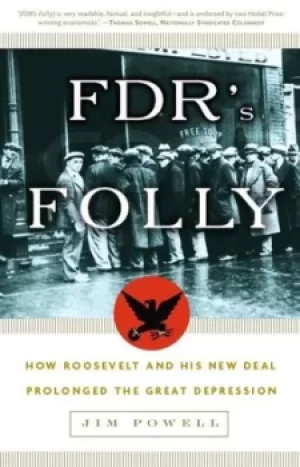 Image of FDRs folly by Jim Powell