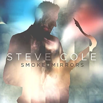 image of Steve Cole - Smoke And Mirrors CD