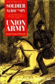 Image of Memoirs of a Soldier Nurse and Spy by Sarah Emma Edmonds Book