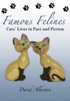 Image of Famous Felines by David Alderton Hardback