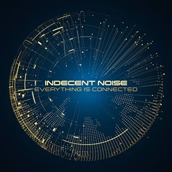 Image of Indecent Noise - Everything Is Connected CD
