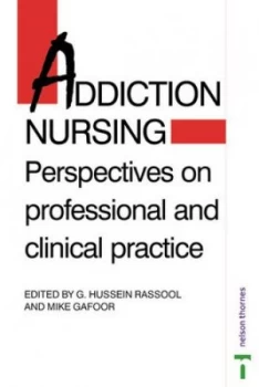 Image of Addiction Nursing by G Hussein Rassool Paperback