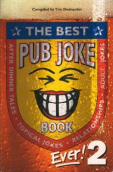 Image of The Best Pub Joke Book Ever 2 by Tim Dedopulos Book