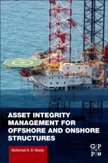 Image of Asset Integrity Management for Offshore and Onshore Structures