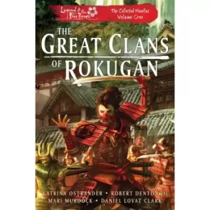 Image of The Great Clans of Rokugan - Legend of the Five Rings: The Collected Novellas, Vol. 1 (Paperback, 2022)