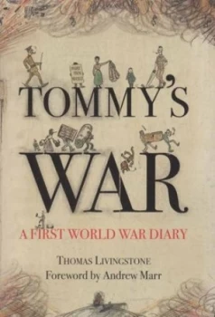 Image of Tommys War by Thomas Cairns Livingstone Hardback
