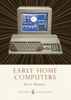 Image of Early home computers by Kevin Murrell