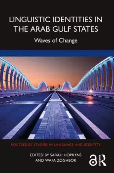Image of Linguistic Identities in the Arab Gulf States Waves of Change