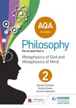 Image of AQA A-level philosophy Year 2 Metaphysics of god and metaphysics of mind by Jeremy Hayward