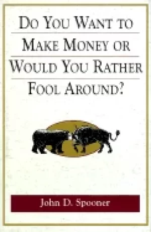 Image of do you want to make money or would you rather fool around