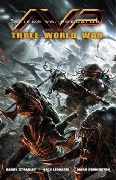 Image of Aliens vs. Predator. Three World War by Dark Horse Paperback