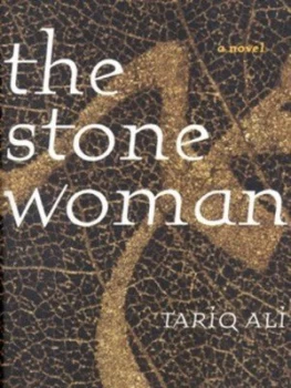 Image of The Stone Woman by Tariq Ali Hardback