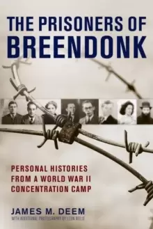 Image of Prisoners of Breendonk: Personal Histories from a World War II Concentration Camp