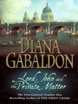 Image of Lord John and the Private Matter by Diana Gabaldon Hardback
