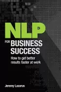 Image of nlp for business success how to get better results faster at work