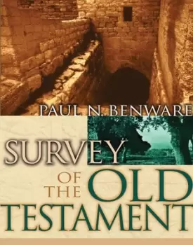 Image of Survey of the Old Testament- Student Edition by Paul N. Benware
