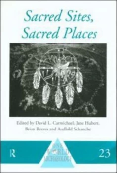 Image of Sacred Sites Sacred Places by David L. Carmichael Book