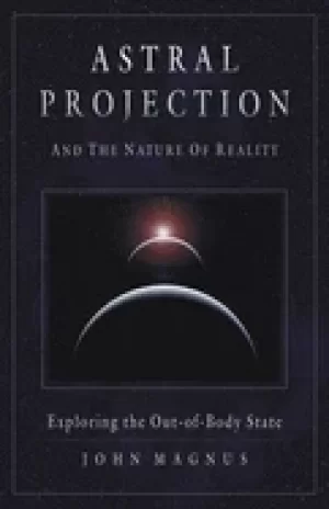 Image of astral projection and the nature of reality exploring the out of body state