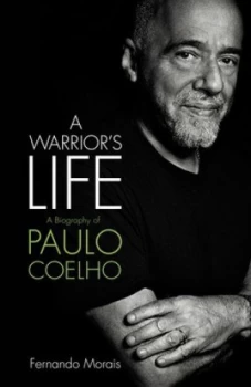 Image of A Warriors Life by Fernando Morais Hardback