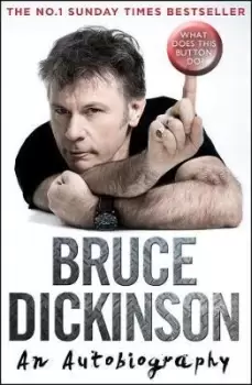Image of What Does This Button Do? by Bruce Dickinson